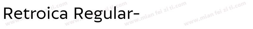 Retroica Regular字体转换